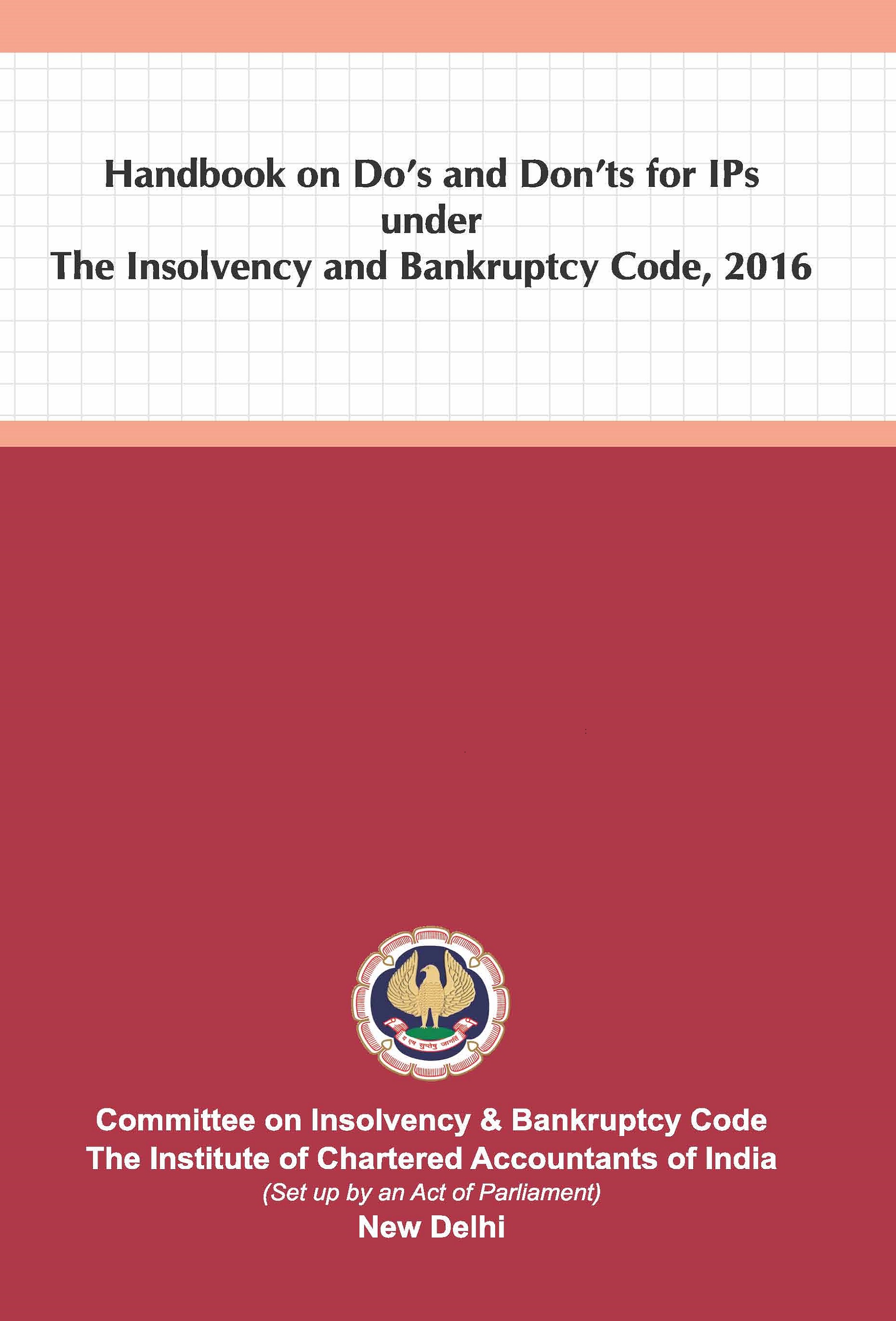 Handbook on Do's and Don'ts for IPs under The Insolvency and Bankruptcy Code, 2016 (June, 2021)