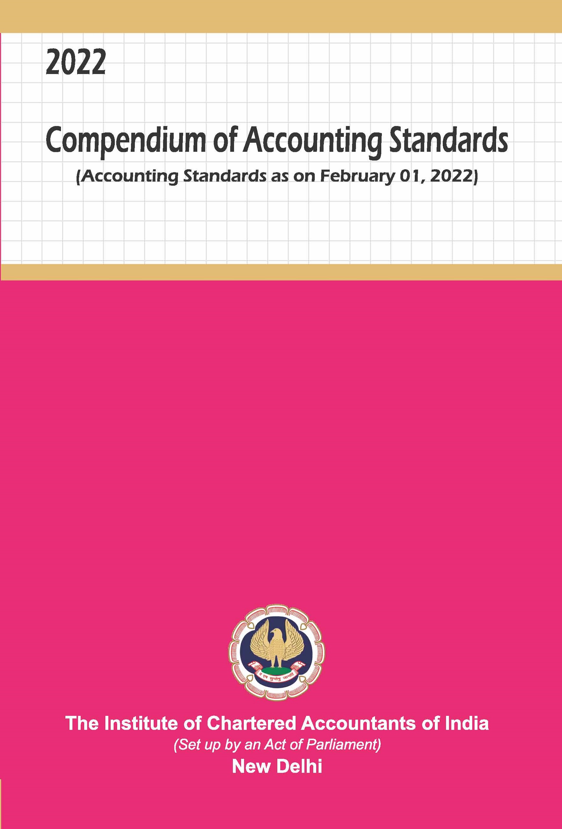 Compendium of Accounting Standards (Accounting Standards as on February 01, 2022)