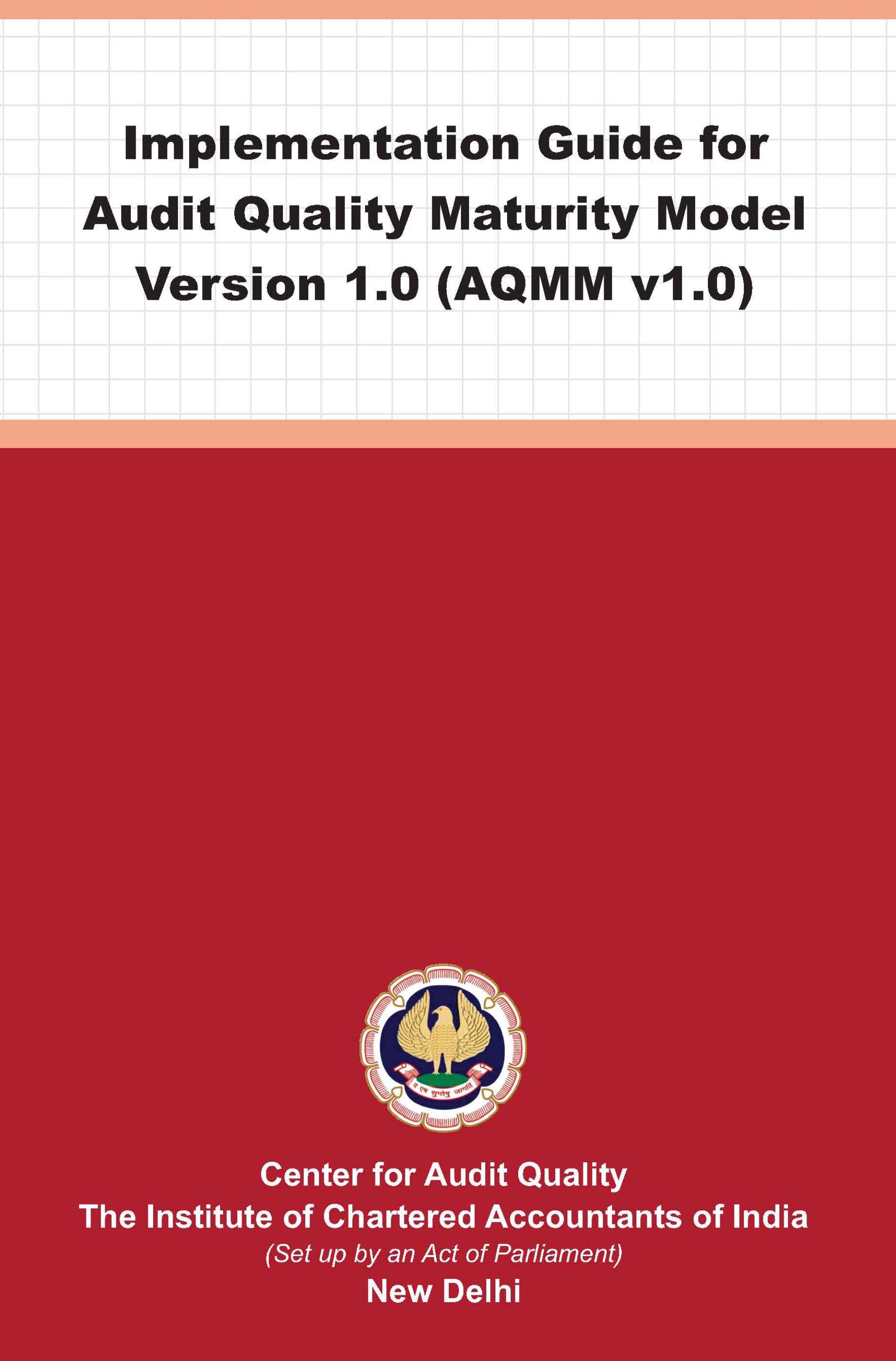 Implementation Guide for Audit Quality Maturity Model  Version 1 AQMM v1  February, 2022