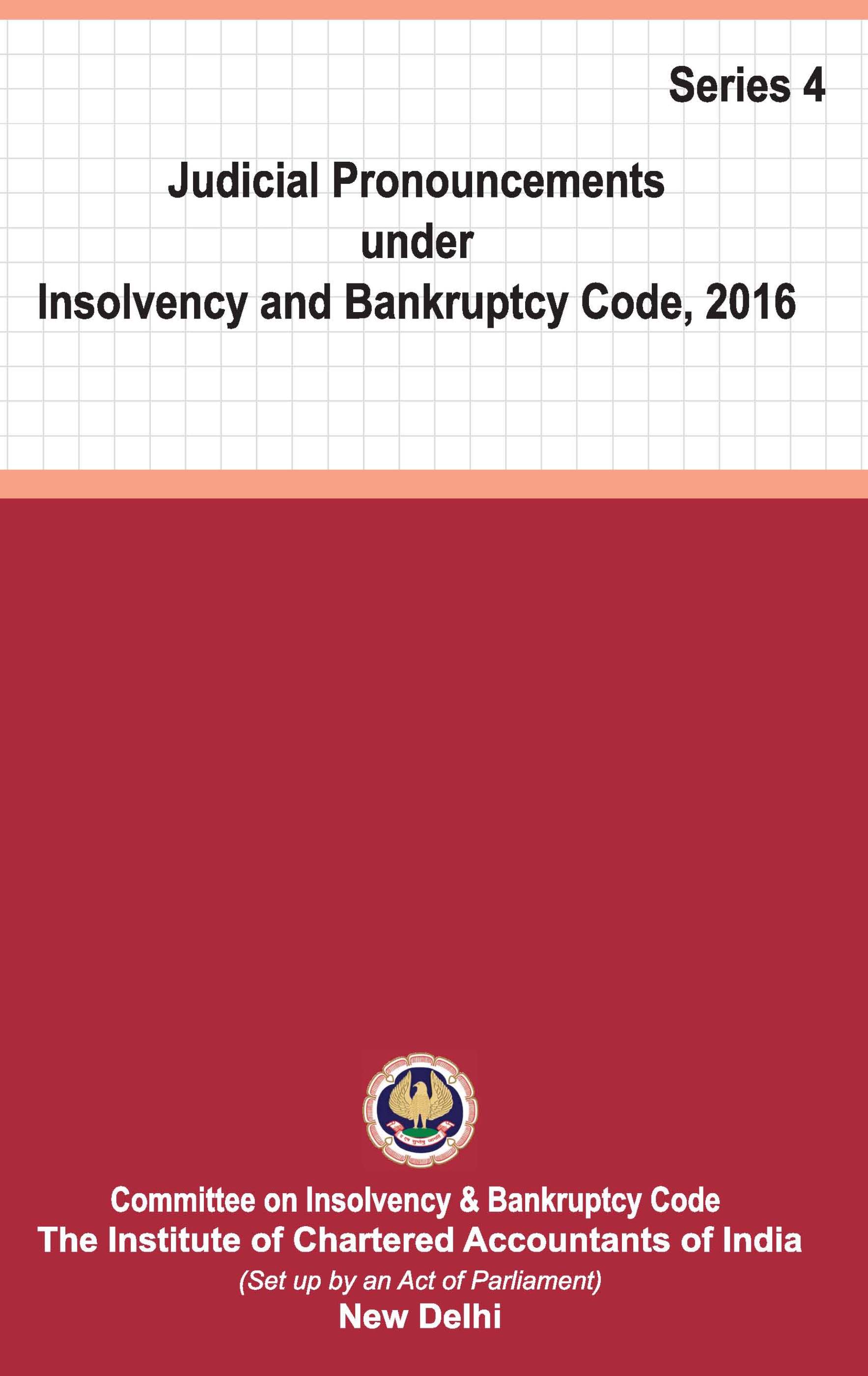 Judicial Pronouncements under Insolvency and Bankruptcy Code, 2016 Series 4 - February, 2023