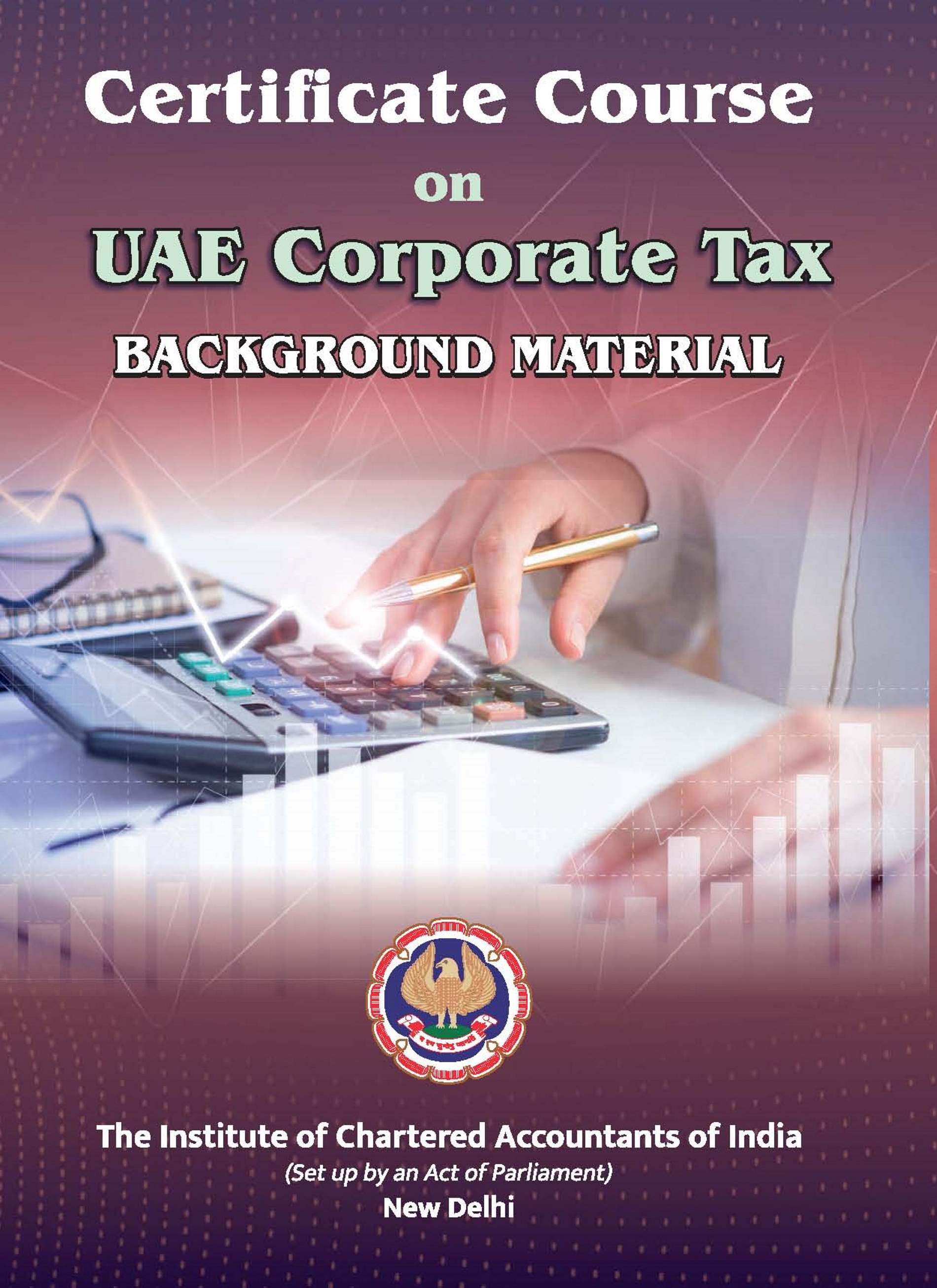 Certificate Course on UAE Corporate Tax - BACKGROUND MATERIAL (May, 2023)