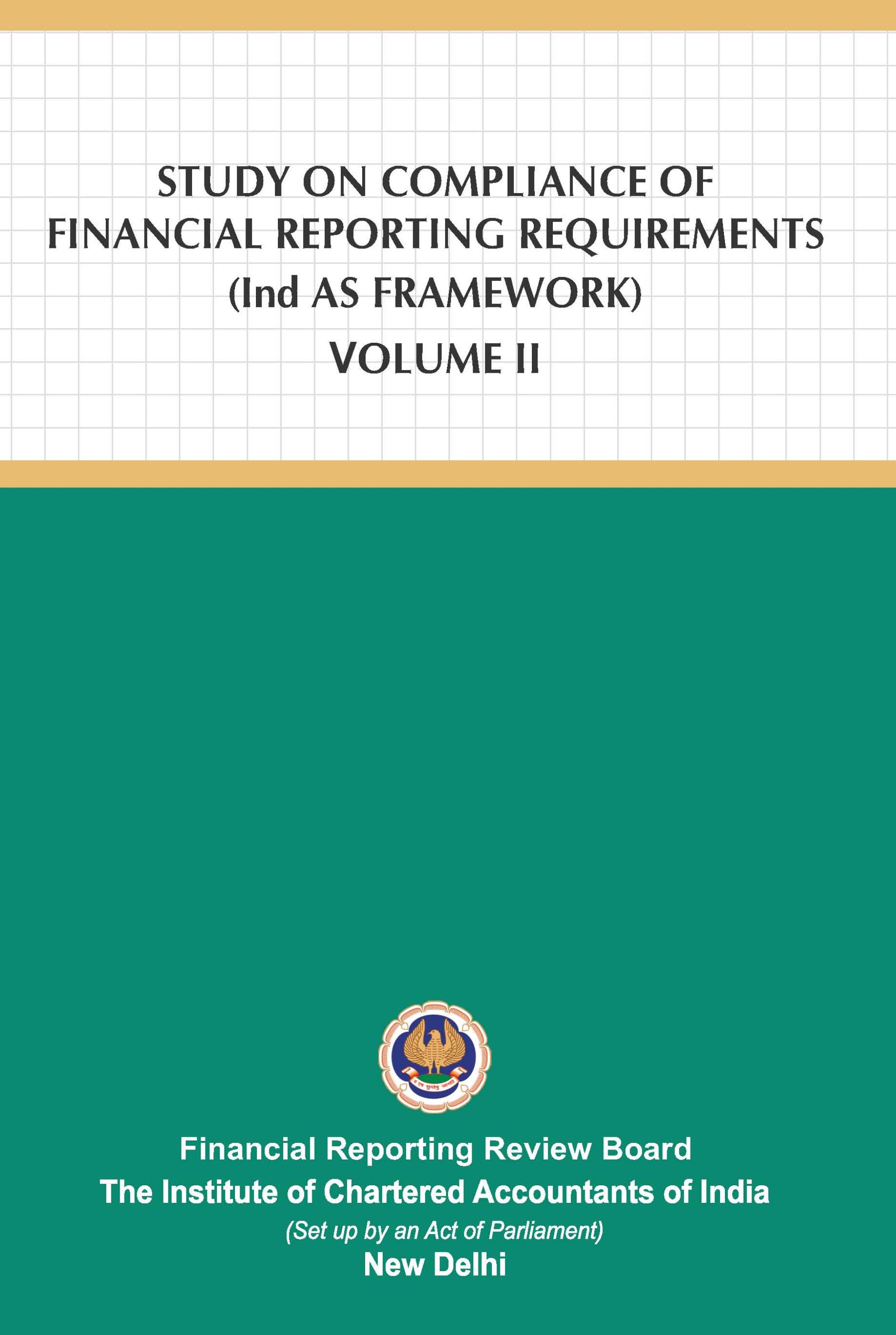 Study on Compliance of Financial Reporting Requirements (Ind AS Framework) Volume II (October, 2022)