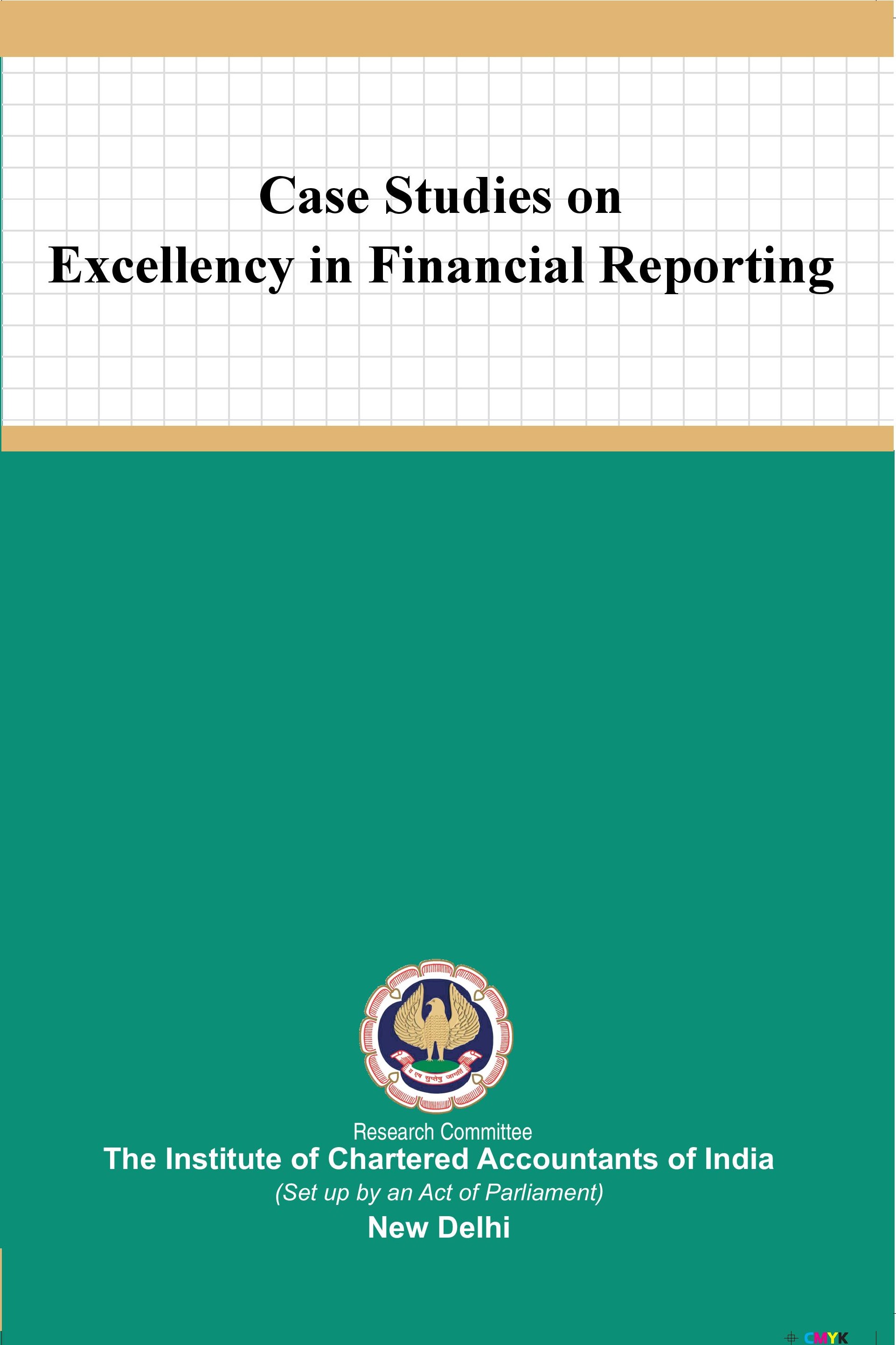 Case Studies on Excellency in Financial Reporting - July, 2023